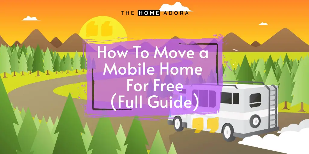 How To Move a Mobile Home For Free