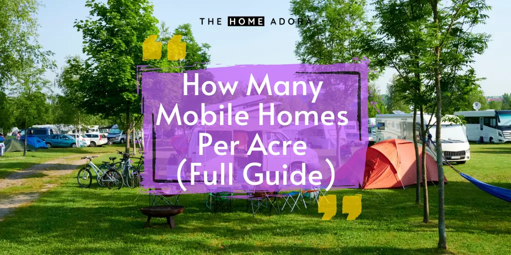 How Many Mobile Homes Per Acre